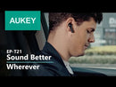 AUKEY EP-T21S Move Compact II  Wireless Earbuds 3D Surround Sound